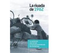 La Riuada De 1962