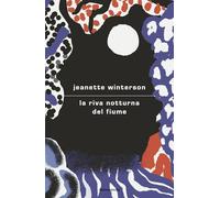 La riva notturna del fiume (Scrittori italiani e stranieri)