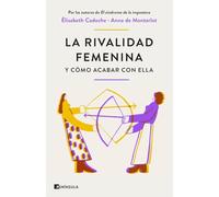 La rivalidad femenina y cómo acabar con ella (FEMINISMO)