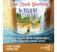 La Rivière À Lenvers - Lintégrale (audiolibro)