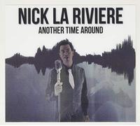 La Riviere, Nick - Another Time Around