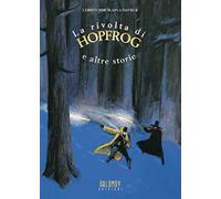 La rivolta di Hopfrog e altre storie