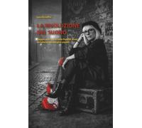 La rivoluzione del suono. Viaggio nella storia della Popular Music tra cultura, tecnologia e società