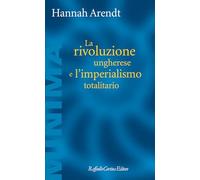 La rivoluzione ungherese e l'imperialismo totalitario (Minima)