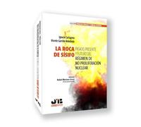 Roca De Sísifo. Pasado Presente Y Futuro Del Régimen De No