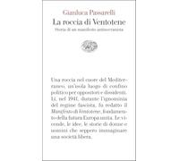 La roccia di Ventotene. Storia di un manifesto antisovranista (Vele)