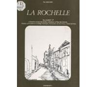 La Rochelle (7). Rue Albert Ier Loratoire La Cour Des Grolles Le Muséu