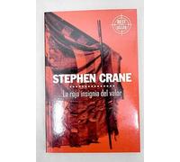 La roja insignia del valor: un episodio de la Guerra Civil Americana