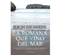 La romana que vino del mar (NOVELA)