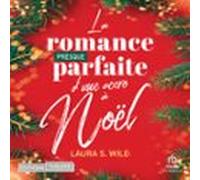 La Romance Presque Parfaite Dune Accro À Noël (audiolibro)