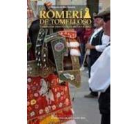 La Romeria De Tomelloso: Tiempo De Fiesta En El Medio Rural