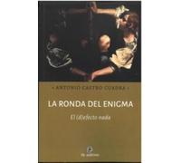 LA RONDA DEL ENIGMA (ENSAYOS Y ESTUDIOS)
