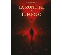 La Rondine e il Fuoco