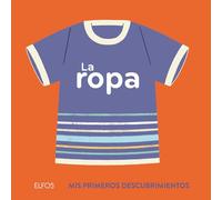 La ropa (Mis primeros descubrimientos)
