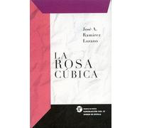 La rosa cúbica (Literatura. Premio de Poesía Generación del 27 Ateneo de Sevilla)
