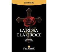 La rosa e la croce
