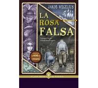 La rosa falsa (català) | Jakob Wegelius
