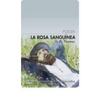 La rosa sanguínea: Poemas a la naturaleza (POESIA)
