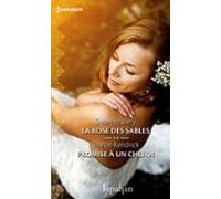 La Rose Des Sables - Promise À Un Cheikh (ebook)