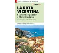 La Rota Vicentina. Il sentiero dei pescatori e il cammino storico (Percorsi)
