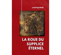 La Roue du Supplice Éternel