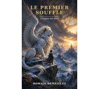 La route des ailes (Le premier souffle)