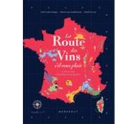 La Route Des Vins De France (ebook)