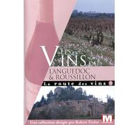 La Route des vins Vol. 8 : Les vins du Languedoc & Roussillon [Francia] [DVD]