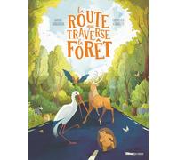 La route qui traverse la forêt