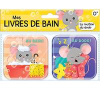 La routine du dodo: Au bain ! ; Au dodo !