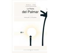 LA RUBIA DEL PALMAR: Novela histórica real del siglo XX El Puerto Rico de la Segunda Guerra Mundial