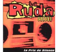 La Ruda Salska - Le Prix du Silence [1er Album]
