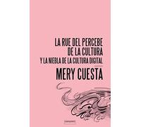 La Rue del Percebe de la Cultura: y la niebla de la cultura digital: 6 (Paper)
