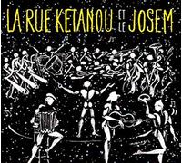 La Rue Kétanou - La Rue Kétanou et Le Josem (CD)