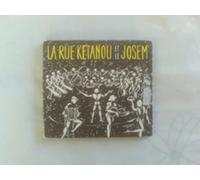 La Rue Ketanou & Le Josem - La Rue Kétanou Et Le Josem