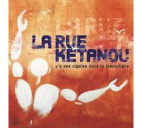 La Rue Kétanou - Y 'a des Cigales dans la Fourmilière (CD)