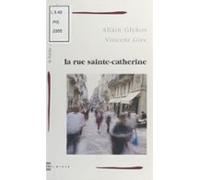 La Rue Sainte-catherine (ebook)