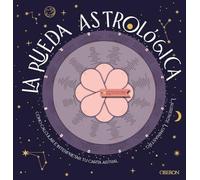La rueda astrológica: Cómo calcular e interpretar tu carta astral (Libros singulares)