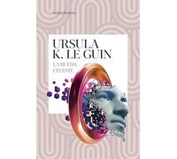 La rueda celeste (Biblioteca Ursula K. Le Guin)