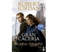 La Rueda del Tiempo. La Gran Cacería (LITERATURA FANTASTICA)