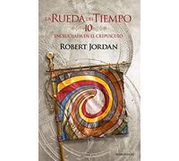 La Rueda del Tiempo nº 10/14 Encrucijada en el crepúsculo