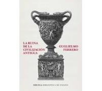 La Ruina De La Civilizacion Antigua