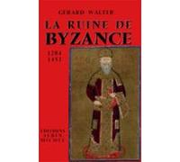 La Ruine De Byzance (ebook)