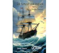 La rumeur des vagues (Passerelle)