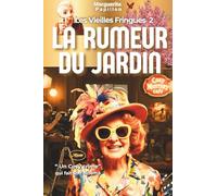 La Rumeur du Jardin, un cosy crime qui fait son cinéma au Cosy mystery café des Vieilles Fringues: Un polar cosy français entre humour noir, crime, mystère et secret de village