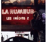 La Rumeur - Les Inédits 2