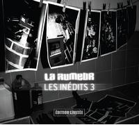 La Rumeur - Les Inédits 3