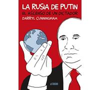 La Rusia de Putin: El ascenso de un dictador (Sillón Orejero)