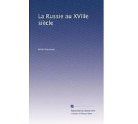 La Russie au XVIIIe siècle