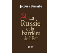 La Russie et la barrière de l’Est